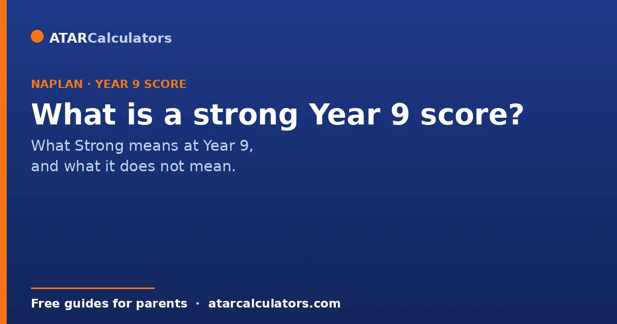 What is a strong Year 9 NAPLAN score, the expected level explained